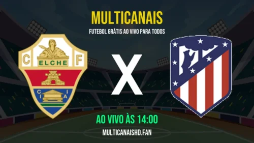 Assistir Elche x Atlético de Madrid Ao Vivo Online 22/04/2026