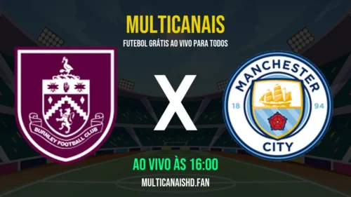 Assistir Burnley x Manchester City Ao Vivo Online 22/04/2026